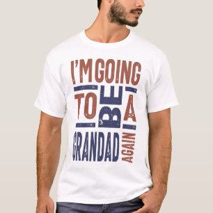 Camiseta Vou ser um Avô de novo