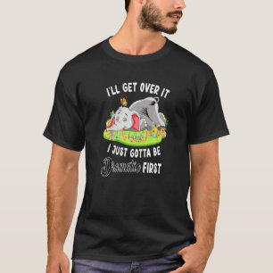Camiseta Vou Superá-Lo Só Tenho Que Ser Dramática Rainha De