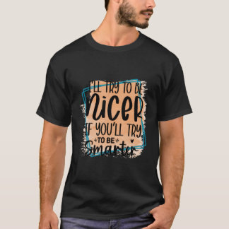 Camiseta Vou Tentar Ser Mais Agradável Amuse Novelty Item