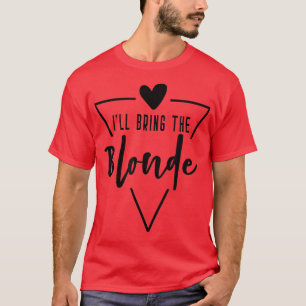 Camiseta Vou Trazer A Noiva Do Coração De Cabelo Loura.