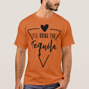 Camiseta Vou Trazer A Tequila - Coração Bridesmaid Bride Br