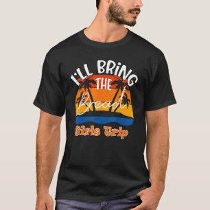 Camiseta Vou Trazer A Viagem Das Garotas Pão