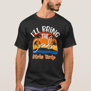 Camiseta Vou Trazer A Viagem Das Meninas Calmas