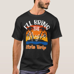 Camiseta Vou Trazer A Viagem Das Raparigas De Música