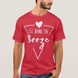 Camiseta Vou Trazer O Booze - Bridesmaid Brida
