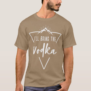 Camiseta Vou Trazer O Campo De Cabina De Vodka Bridesmaid N