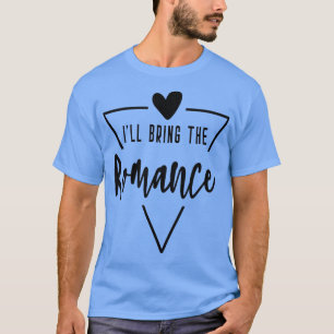 Camiseta Vou Trazer O Romance Heart Bridesmaid Brid
