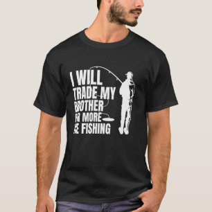 Camiseta Vou Trocar Meu Irmão Por Mais Pesca No Gelo
