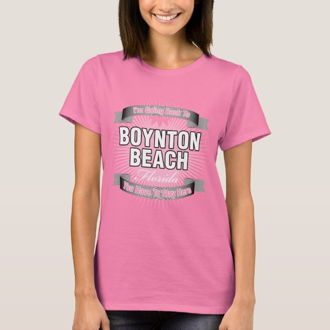 Camiseta Vou voltar para (praia de Boynton) (Frente)