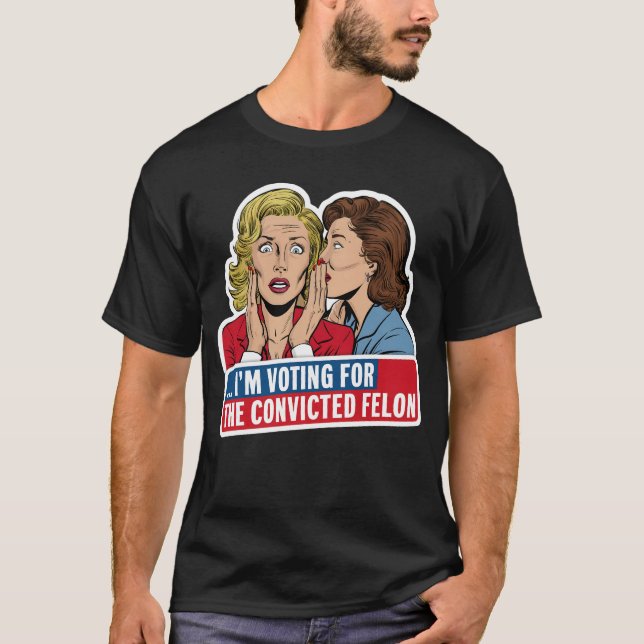 CAMISETA VOU VOTAR A FELÃO CONDENADA (Frente)