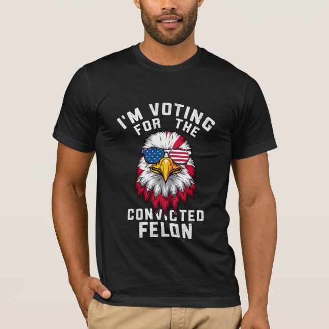 Camiseta Vou Votar pelo condenado Felon Funny Pro Trump (Frente)