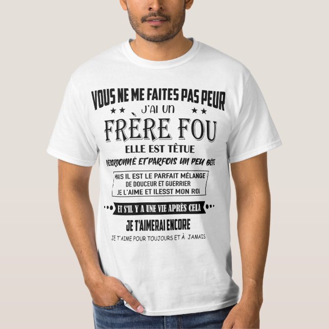 Camiseta vous ne me faites pas peur j'ai un frère fou elle (Frente)