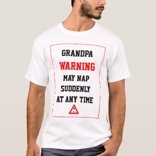 Camiseta Vovô Advertência Pode Dormir De Repente Qualquer