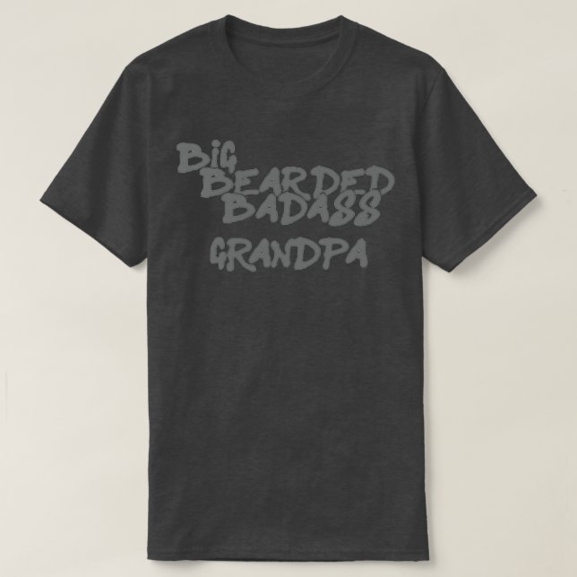 Camiseta Vovô Clássico de Badass de Big Bearded (Frente do Design)