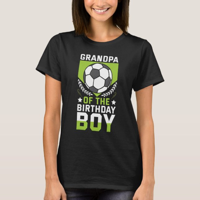 Camiseta Vovô Do Aniversário Do Jogador De Futebol Bday Tea (Frente)