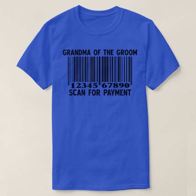 Camiseta Vovó Do Groom Scan For Payment Wedding Part (Frente do Design)
