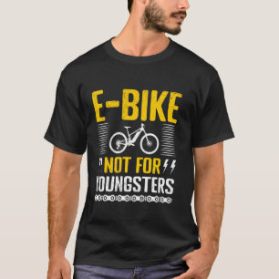 Camiseta Vovô E-BIKES NÃO PARA JOVENS EBike Engraçado E-B