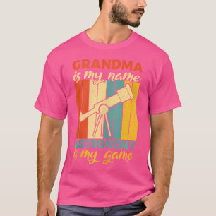 Camiseta Vovó É Meu Nome Astronomia É Minha Astronomia De J