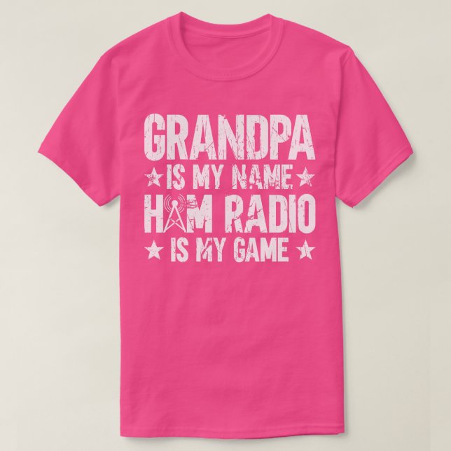 Camiseta Vovô É Meu Nome Rádio Ham É Meu Rádio Game Ham (Frente do Design)