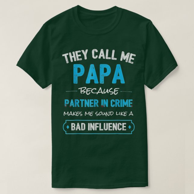 Camiseta Vovô Engraçado Oferece Ao Papa Parceiro Em Crime ( (Frente do Design)