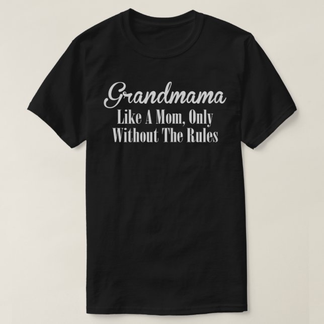 Camiseta Vovó Mulher Deu Presente Como Mãe Só Sem T (Frente do Design)