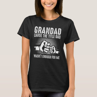 Camiseta vovô, porque o pai do título não era suficiente pa