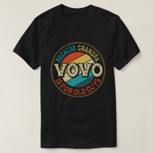 Camiseta Vovo porque o vovô é para Caras antigas