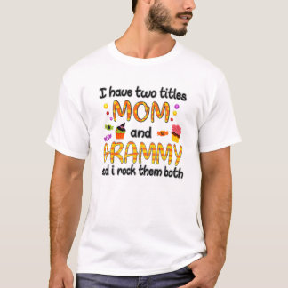 Camiseta Vovó T, Eu Tenho Dois Título Mãe E Grammy