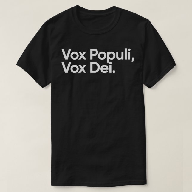 Camiseta Vox Populi Vox Dei (Frente do Design)