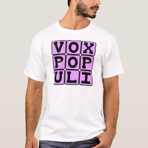 Camiseta Vox Populi, Voz do Homem Comum Frase em Latim