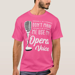 Camiseta Voz Da Ópera Não Me Faça Usar A Tênis Singer Opera