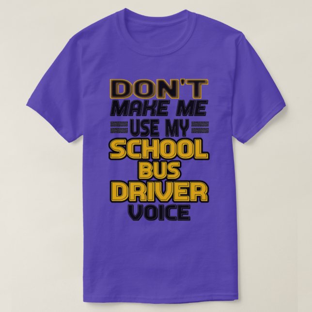 Camiseta Voz de Driver de Barramento Escolar (Frente do Design)