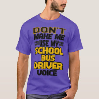 Camiseta Voz de Driver de Barramento Escolar