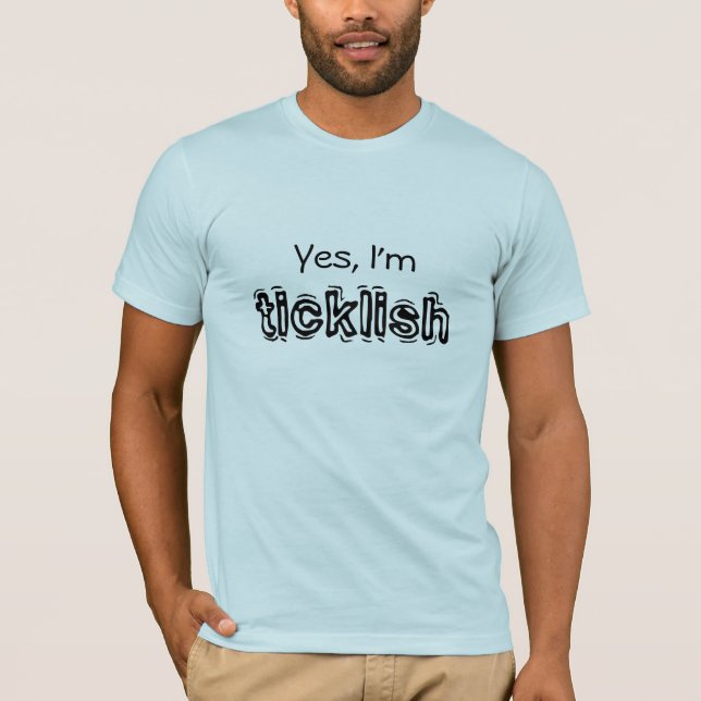 Camiseta W2T sim eu sou Ticklish/aqui t-shirt (Frente)