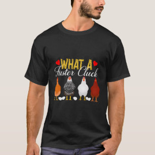 Camiseta W A Fuster Cluck Chicken