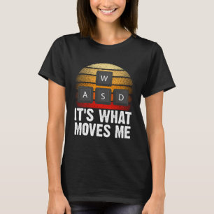 Camiseta W-A-S-D É o que me move um jogador engraçado Pullo