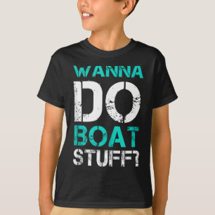 Camiseta W Faça Coisas De Barco Tanques Divertido Cruzeiro