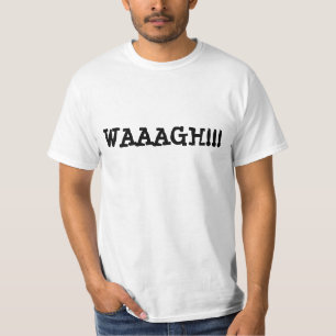 CAMISETA WAAAGH!!!