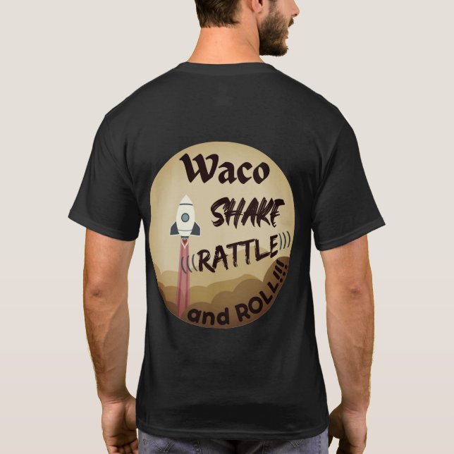 Camiseta Waco Shake Rattle and Roll Unisex  (Verso)