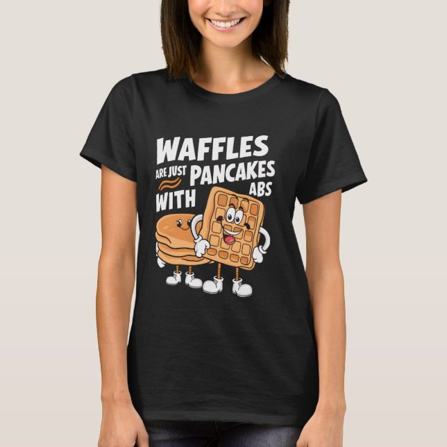 Camiseta Waffles são apenas panquecas com ABS (Frente)