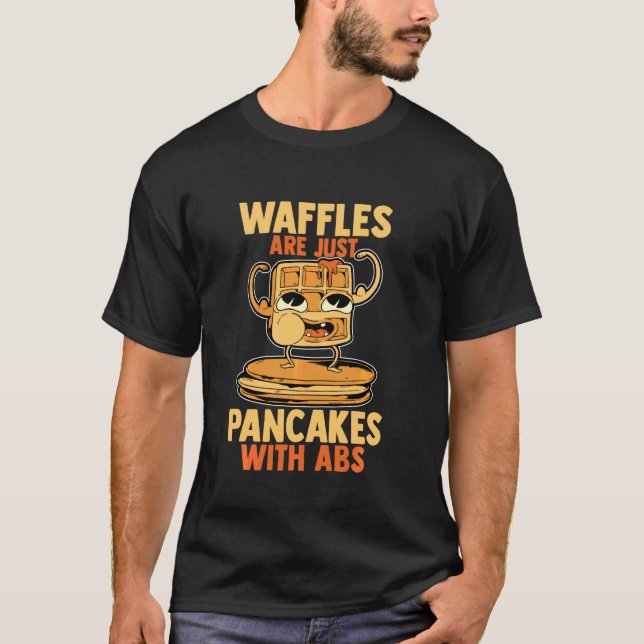 Camiseta Waffles São Apenas Panquecas Com Abs Cute Pancake  (Frente)
