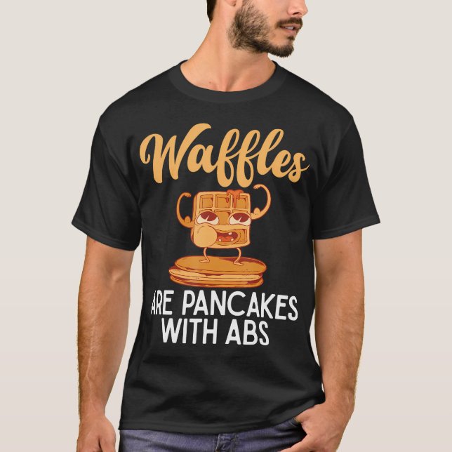Camiseta Waffles São Panquecas Com Abs Engraçado Waffle (Frente)