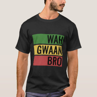 Camiseta Wah Gwaan Bro Jamaica Jamaican Patois