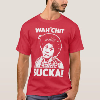 Camiseta Wahchit Sucka tia Esther Sanford Son