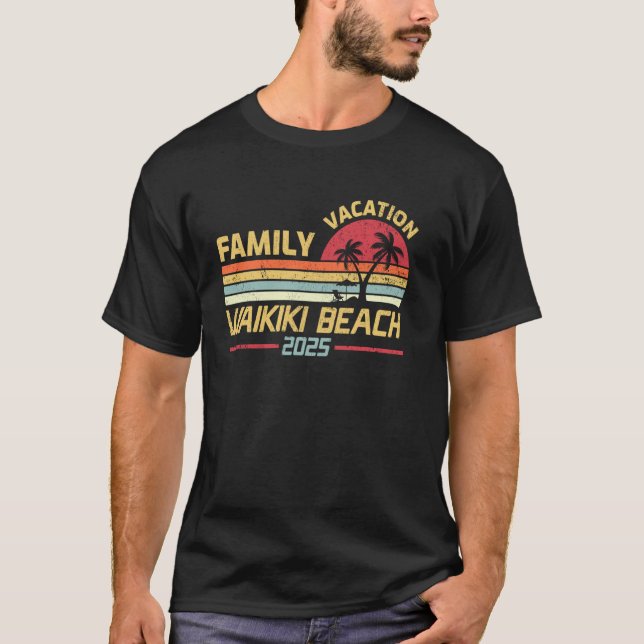 Camiseta Waikiki Beach Hawaii Family Vacation 2025 Matching (Frente)