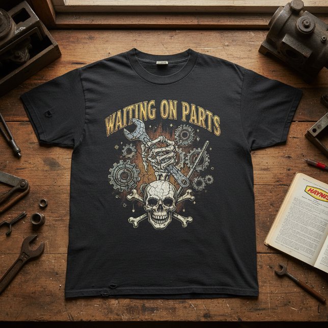 Camiseta Waiting on Parts Garage Humor Skull Mechanic Tool  (Criador carregado)
