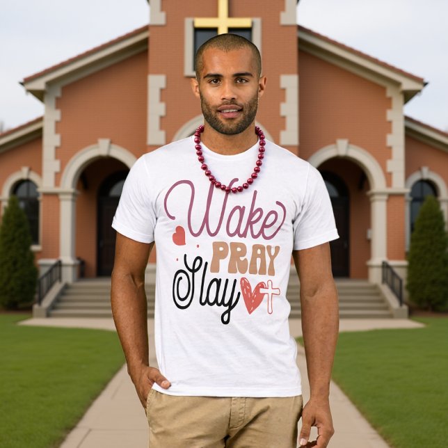 Camiseta Wake Pray Slay Christian Motivational Tee (Criador carregado)