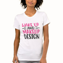 Wake Up and Makeup Fun Beauty Quote Makeup Lovers