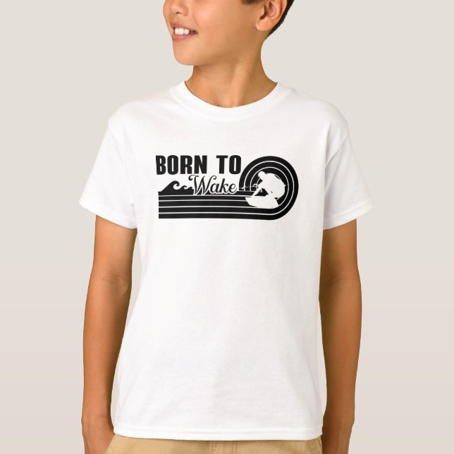 Camiseta Wakeboard Born To Wake Wakeboarding Wakeboarder (Frente)