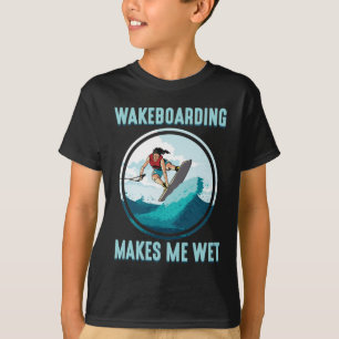 Camiseta Wakeboard me faz molhar viciado em água